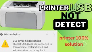 HP Laser jet P1102 P1006 P1005 1018 and all printer USB device not recognized 100 Solution [upl. by Ennovyhc]