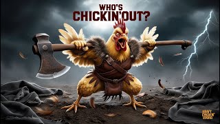 Whos Chickinout  Epic folk Rock [upl. by Tavis]