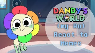 Dandys World React to Memes My au [upl. by Asyral]