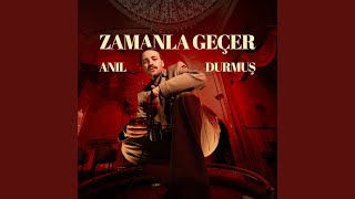 Zamanla Geçer [upl. by Asserat]