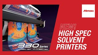 NEW Mimaki 330 Series  Solvent Printers  Promo Video [upl. by Datnow]