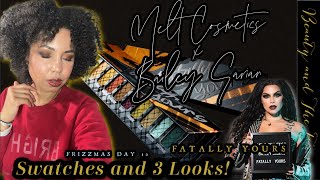 MELT COSMETICS X BAILEY SARIAN FATALLY YOURS COLLECTION [upl. by Tanny]