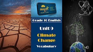 Grade 10 English  Unit 9 Vocabulary [upl. by Llewoh]