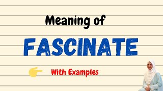 Daily vocabulary  Fascinate Meaning  Vocabgram [upl. by Zacks938]