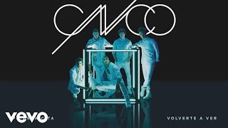 CNCO  Volverte a Ver Cover Audio [upl. by Tharp]