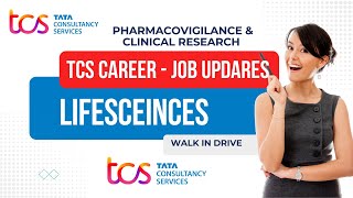 Tata Consultancy Services TCS Lifesciences Career Pharmacovigilance Clinical Research SAS [upl. by Eartnoed865]