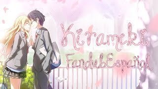 Kirameki Fandub Español [upl. by Cornelia]