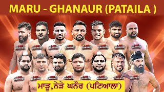 LIVE  Maru  Ghanaur Pataila Kabaddi Cup [upl. by Nahsor]