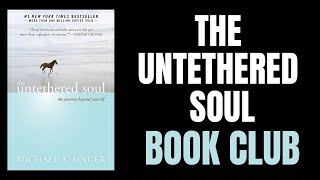 The Untethered Soul  Book Club [upl. by Ynohtnacram617]