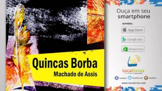 Audiolivro  Quincas Borba [upl. by Alyar]