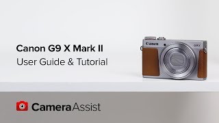 Canon Powershot G9X II Tutorial [upl. by Barnett]