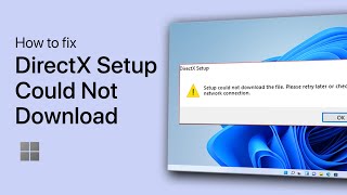 How To Fix “DirectX Setup Could Not Download The File” Error on Windows [upl. by Aicilec]