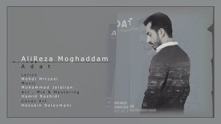 Alireza Moghaddam  Adat pop song music [upl. by Pricilla136]