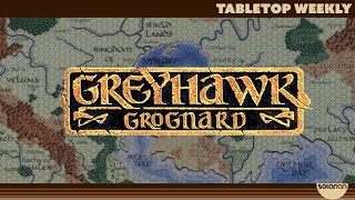 Ep 21 Greyhawk Grognarding [upl. by Patti807]