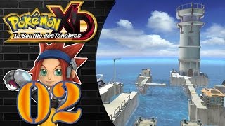 Pokémon XD Le Souffle des Ténèbres épisode 2 Port Amarrée la ville maritime [upl. by Nnayrrehs]