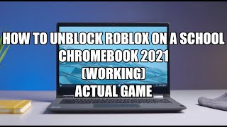 How to Unblock Roblox on School Chromebook [upl. by Releyks]