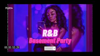 RampB Basement Party Mix  Beyonce Miguel SZA Usher Tevin Campbell [upl. by Rowland626]