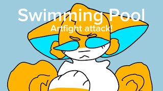 Swimming Pool  ARTFIGHT ATTACK [upl. by Pinchas]