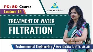 Treatment of Water  Filtration  Lecture 15  Environmental Engineering [upl. by Panta]