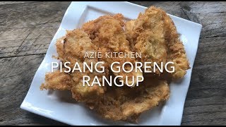 Pisang Goreng Rangup Yang Sedap [upl. by Cenac]