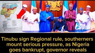 Tinubu sign regional rule restructure as Nigeria reportedly goes bankrupt Sitting governor expose [upl. by Nikkie360]