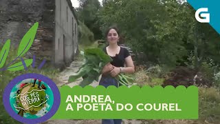 Cos pés na terra Coñecemos a Andrea unha poeta rural que escribe sobre o que a rodea [upl. by Lebiralc]