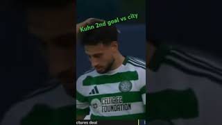 kuhn second goal vs city celticfc mancity [upl. by Maryjane]