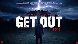 Get Out 2017 Movie Theatrical Trailer bollywood Get Out 2017 movie [upl. by Yelra80]