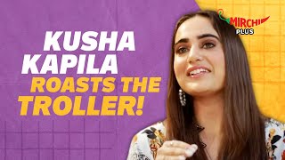 Kusha Kapila Roasts the Social Media Troller  Social Media  Kareena Kapoor Khan [upl. by Eecak642]