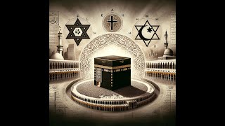 The Kaaba A Biblical Perspective [upl. by Sokil]