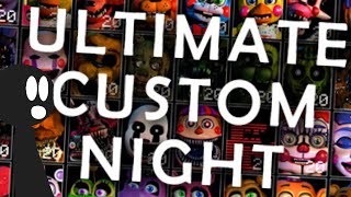 Ultimate Custom Night [upl. by Notneb]