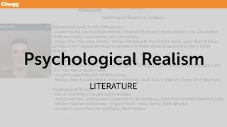 Psychological Realism  Literature  Chegg Tutors [upl. by Anyal]