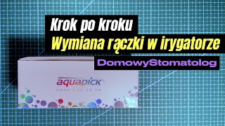 Jak wymienić rączkę w irygatorze do zębów Aquapick AQ 300 i AQ 350 [upl. by Bricker]