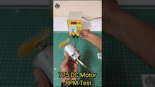 775 DC Motor RPM Test DCMotor RPM shorts 775motor [upl. by Amar399]