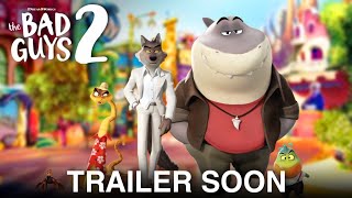 The Bad Guys 2 2025 OFFICIAL TRAILER Coming Soon  DreamWorks [upl. by Annekam306]