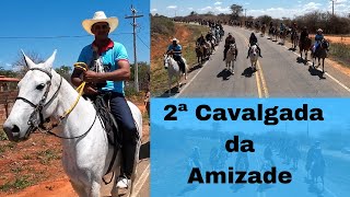 SEGUNDA CAVALGADA DA AMIZADE FAZENDA PILÃO MAETINGA BAHIA [upl. by Pelage]