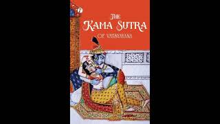 Kama Sutra by Vātsyāyana  Part Four  Full Hindi Audiobook [upl. by Yecaw]