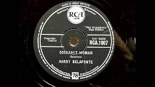 1957 HARRY BELAFONTE  Cocoanut Woman RCA 10quot RCA1007 [upl. by Atsahc1]