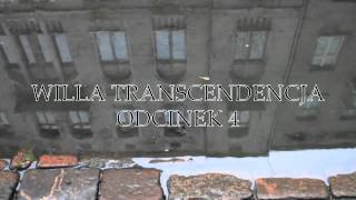 Marcin Wolski  Willa Transcendencja 44 [upl. by Liponis]