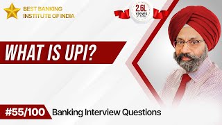 What is UPI  Best Answer  Freshers amp Experienced  Mr Jasbir Singh  IPB India [upl. by Sugihara]