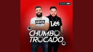 Chumbo Trocado [upl. by Aciraj]