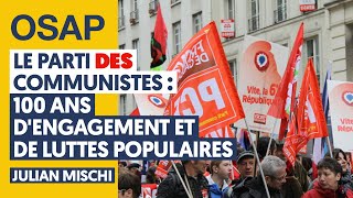 LE PARTI DES COMMUNISTES  100 ANS DENGAGEMENT ET DE LUTTES POPULAIRES JULIAN MISCHI JULIEN THÉRY [upl. by Sprung]