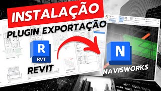 Instalação do plugin de exportação do Revit para Navisworks [upl. by Nossah]