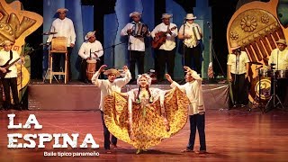 La Espina Baile Típico de Panamá [upl. by Goodkin]