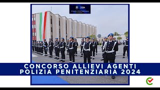 Concorso Allievi Agenti Polizia Penitenziaria 2024  2568 posti anche per civili [upl. by Onaicnop732]