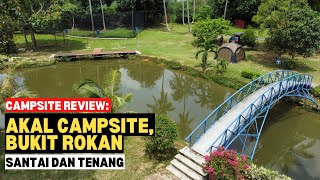 Campsite Review AKAL CAMPSITE BUKIT ROKAN GEMENCHEH  Santai dan tenang mykhalishjourney [upl. by Oirasor60]