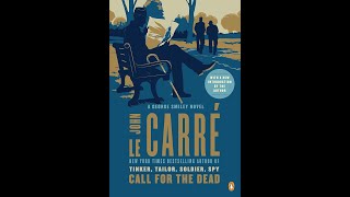 Book Overview Call for the Dead by John le Carré [upl. by Ellehcsor]