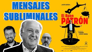 EL BUEN PATRÓN  Los mensajes ocultos de la película [upl. by Nuhsyar]