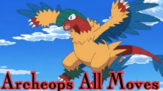 Archeops All Attacks amp Moves Pokemon [upl. by Ortiz]