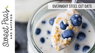 Overnight Steel Cut Oats [upl. by Ynnos180]